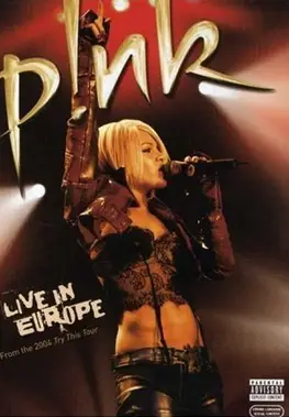 Pink : Pink: Live in Europe